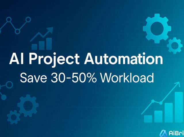AiBridze Uses AI Project Automation to Save 30–50%